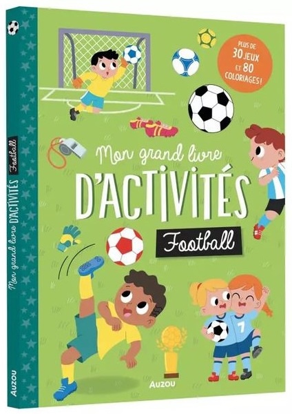 Mon grand livre d'activités Football - Auzou